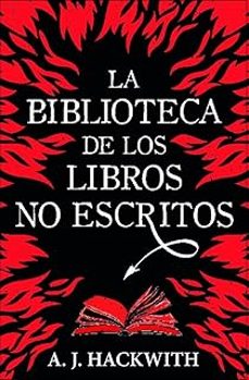 Portada de LA BIBLIOTECA DE LOS LIBROS NO ESCRITOS