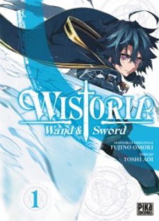 Descarga gratuita de libros de audio en alemán. WISTORIA. WAND & SWORD, 1.