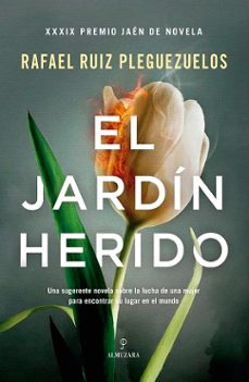 Libros de audio descargados gratis EL JARDÍN HERIDO (PREMIO JAEN DE NOVELA 2023) MOBI en español
