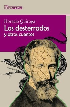 Descarga gratuita de audiolibros y textos. LOS DESTERRADOS Y OTROS CUENTOS (EDICION EN LETRA GRANDE) (Spanish Edition) 9788412552911