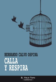 Descargar libros gratis en iPod Touch CALLA Y RESPIRA (Spanish Edition) PDB PDF 9788415216711