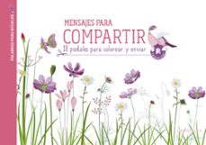 Free it pdf books descargas gratuitas MENSAJES PARA COMPARTIR en español de  9788416641611