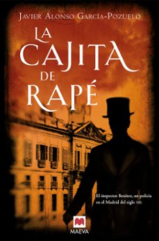 Ebook en pdf descarga gratuita LA CAJITA DE RAPÉ (Spanish Edition) de JAVIER ALONSO GARCIA-POZUELO 9788416690411