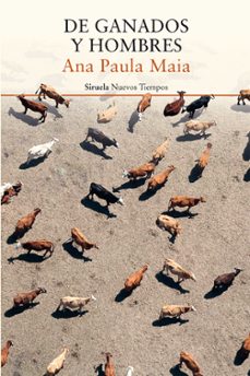 Descargas gratuitas de libros pdf DE GANADOS Y HOMBRES de ANA PAULA MAIA DJVU