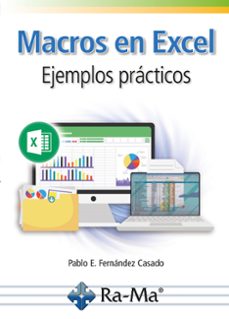 Descargar ebook para android MACROS EN EXCEL. EJEMPLOS PRÁCTICOS (ED. 2023) de PABLO ENRIQUE FERNANDEZ CASADO
