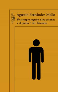 Portada de YO SIEMPRE REGRESO A LOS PEZONES Y AL PUNTO 7 DEL TRACTATUS (EBOOK)
