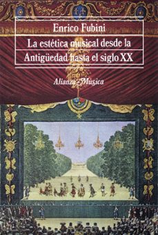 Descargar LA ESTETICA MUSICAL DESDE LA ANTIGUEDAD HASTA EL SIGLO XX gratis pdf - leer online