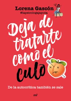 Ebooks para descargar a kindle DEJA DE TRATARTE COMO EL CULO 9788427051911 in Spanish