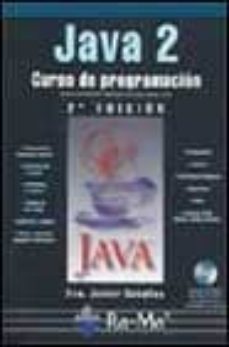Descargar libros electrónicos gratis ipad 2 JAVA 2: CURSO DE PROGRAMACION (CON CD-ROM) (2ª ED.)