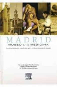 Enlaces de descarga de libros en pdf gratis MADRID: MUSEO DE LA MEDICINA