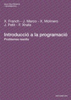Ebooks gratis descargar gratis pdf INTRODUCCIO A LA PROGRAMACIO: PROBLEMES RESOLTS in Spanish 9788483018811