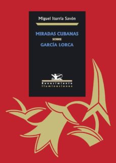 Book's Cover of Miradas Cubanas Sobre Garcia Lorca