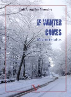 eBooks para kindle gratis IF WINTER COMES: MICRORRELATOS (Spanish Edition) 9788490748411