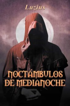 Descarga de libros electrónicos de texto (I.B.D.) NOCTAMBULOS DE MEDIANOCHE in Spanish FB2