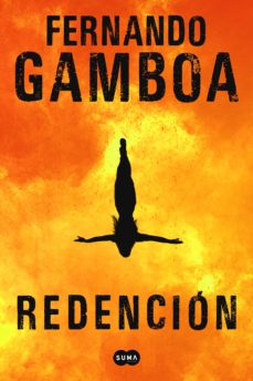 Nuevos libros de descarga gratuita. REDENCIÓN de FERNANDO GAMBOA PDF RTF (Literatura española) 9788491293811