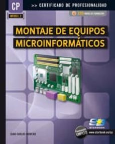 Libro de audio gratuito con descarga de texto MONTAJE DE EQUIPOS MICROINFORMATICOS de JUAN CARLOS MORENO PEREZ PDB FB2 MOBI (Spanish Edition) 9788492650811