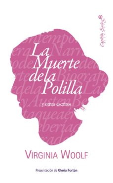 Libros online para descargar en pdf. LA MUERTE DE LA POLILLA Y OTROS ESCRITOS ePub PDF CHM in Spanish