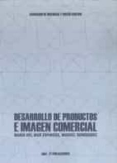 Descargas de libros electrónicos gratis para mobipocket DESARROLLO DE PRODUCTOS E IMAGEN COMERCIAL MOBI PDF ePub de MARIA DEL MAR ESPINOSA, MANUEL DOMINGUEZ (Spanish Edition)