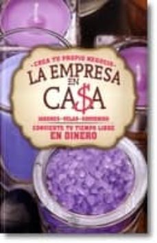 Ebooks para ipad LA EMPRESA EN CASA. JABONES, VELAS, SOUVENIRS: CREA TU PROPIO NEGOCIO  de  (Spanish Edition)