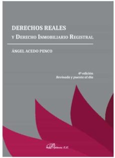 Portada de DERECHOS REALES Y DERECHO INMOBILIARIO REGISTRAL (4ª ED. 2019)