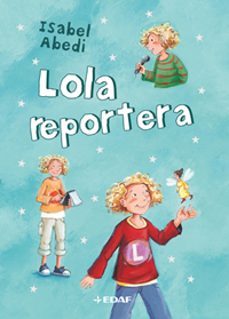 Portada de LOLA REPORTERA (T. 2)
