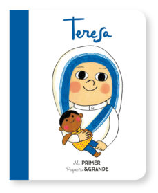 Portada de TERESA MI PRIMER PEQUEÑA Y GRANDE