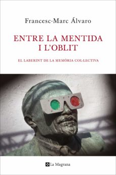 Portada de ENTRE LA MENTIDA I L'OBLIT (EBOOK)