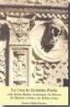 Portada de LA CASA DE JERONIMO PINELO: SEDE DE LAS REALES ACADEMIAS SEVILLAN AS DE BUENAS LETRAS Y DE BELLAS ARTES