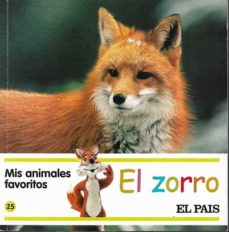 Portada de MIS ANIMALES FAVORITOS, 25: EL ZORRO