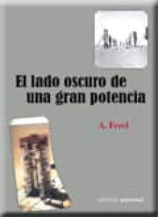 Portada de EL LADO OSCURO DE UNA GRAN POTENCIA
