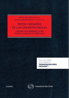 Portada de CIVITAS: RETOS Y DESAFIOS DE LAS GARANTIAS REALES. CATEDRA URIA MENENDEZ ICADE DE REGULACION DE LOS MERCADOS