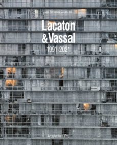 Portada de LACATON & VASSAL 1991-2021 (ARQUITECTURA VIVA)
