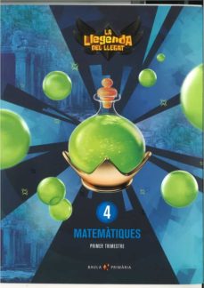 Portada de MATEMATIQUES 4º PRIMARIA LA LLEGENDA DEL LLEGAT