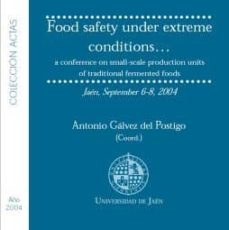 Portada de FOOD SAFETY UNDER EXPREME CONDITIONS