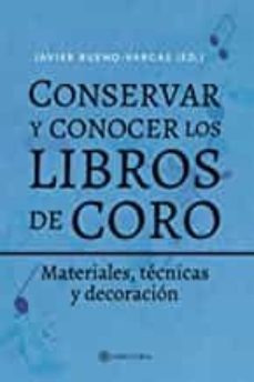 Portada de CONSERVAR Y CONOCER LOS LIBROS DE CORO