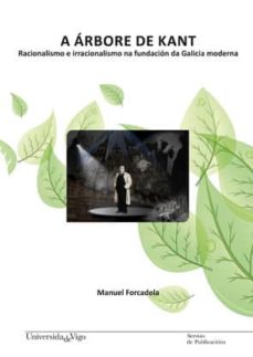 Portada de A ARBORE DE KANT. RACIONALISMO E
