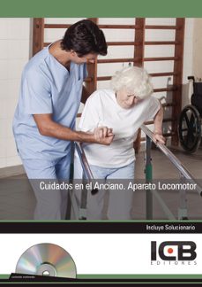Portada de MANUAL CON CD CUIDADOS EN EL ANCIANO: APARATO LOCOMOTOR