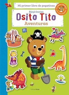 Portada de OSITO TITO. MI PRIMER LIBRO DE PEGATINAS. AVENTURAS