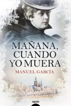 Portada de MAÑANA, CUANDO YO MUERA (EBOOK)