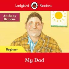 Online descarga de libros electrónicos en pdf ANTHONY BROWNE: MY DAD (LADYBIRD)