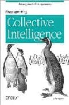 Descarga gratis audiolibros en mp3 PROGRAMMING COLLECTIVE INTELLIGENCE: BUILDING SMART WEB 2.0 APPLI CATIONS