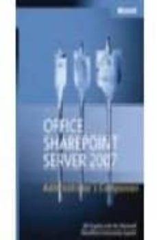 Descargar mobi libros MICROSOFT OFFICE SHAREPOINT SERVER 2007 ADMINISTRATOR S COMPANION in Spanish 9780735622821