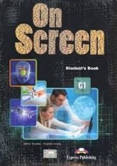Descargar libro electronico en ingles ON SCREEN C1 STUDENTS BOOK (INT) (Literatura española) 9781471568121