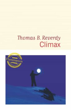 Descargar libros de android de google CLIMAX
         (edición en francés)  de THOMAS B. REVERDY 9782080250421 (Spanish Edition)