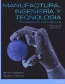 Manufactura Ingenieria Y Tecnologia Volumen 2 7ª Ed S
