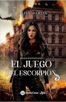 Descargar libros más vendidos gratis EL JUEGO DEL ESCORPION ePub FB2 de RAISA MARTIN