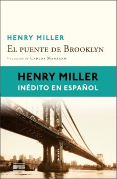 Descarga gratuita de libros de cocina de Kindle. PUENTE DE BROOKLYN in Spanish MOBI RTF iBook de HENRY MILLER
