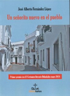 Descargar epub book en kindle UN SEÑORITO NUEVO EN EL PUEBLO 9788417185121 