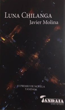 Libros en pdf gratis para descargar libros LUNA CHILANGA de JAVIER MOLINA