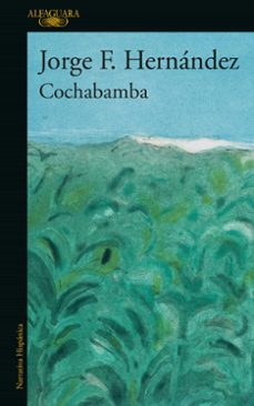 Libros en pdf gratis para descargar COCHABAMBA 9788420477121 FB2 MOBI PDF in Spanish de JORGE F. HERNANDEZ